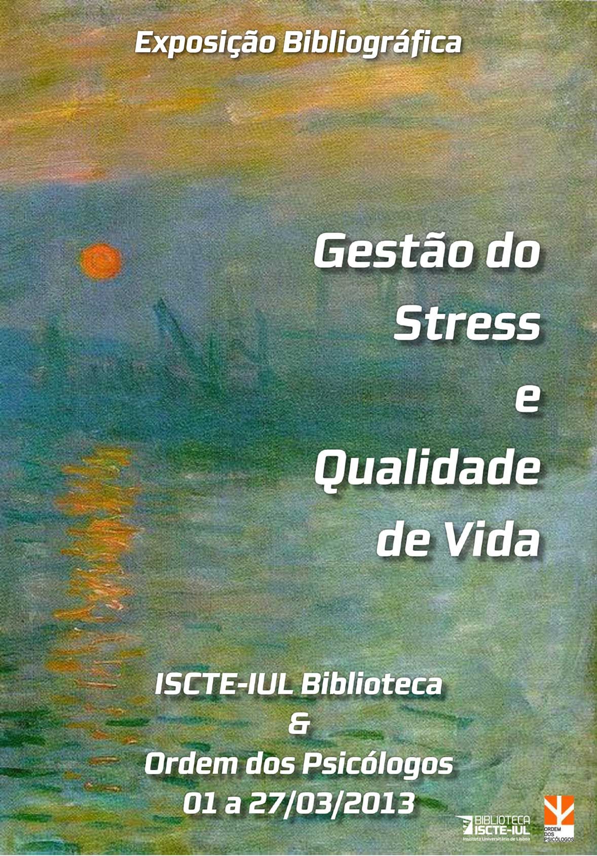 Cartaz da Exposição Bibliográfica (mar 2013) – Gestão do Stress e Qualidade de Vida