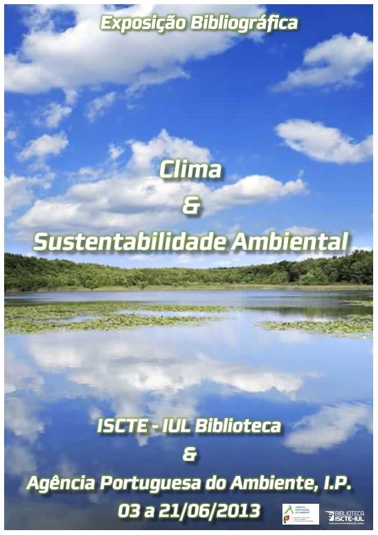 Cartaz da Exposição Bibliográfica (junho 2013) – Clima & Sustentabilidade Ambiental