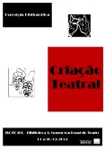 Cartaz da Exposição Bibliográfica (março 2012) – Criação teatral