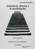Cartaz da Exposição Bibliográfica (março 2011) – Deficiência, Direitos e Acessibilidades