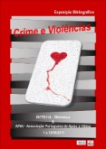 Cartaz da Exposição Bibliográfica (junho 2011) – Crime e Violências
