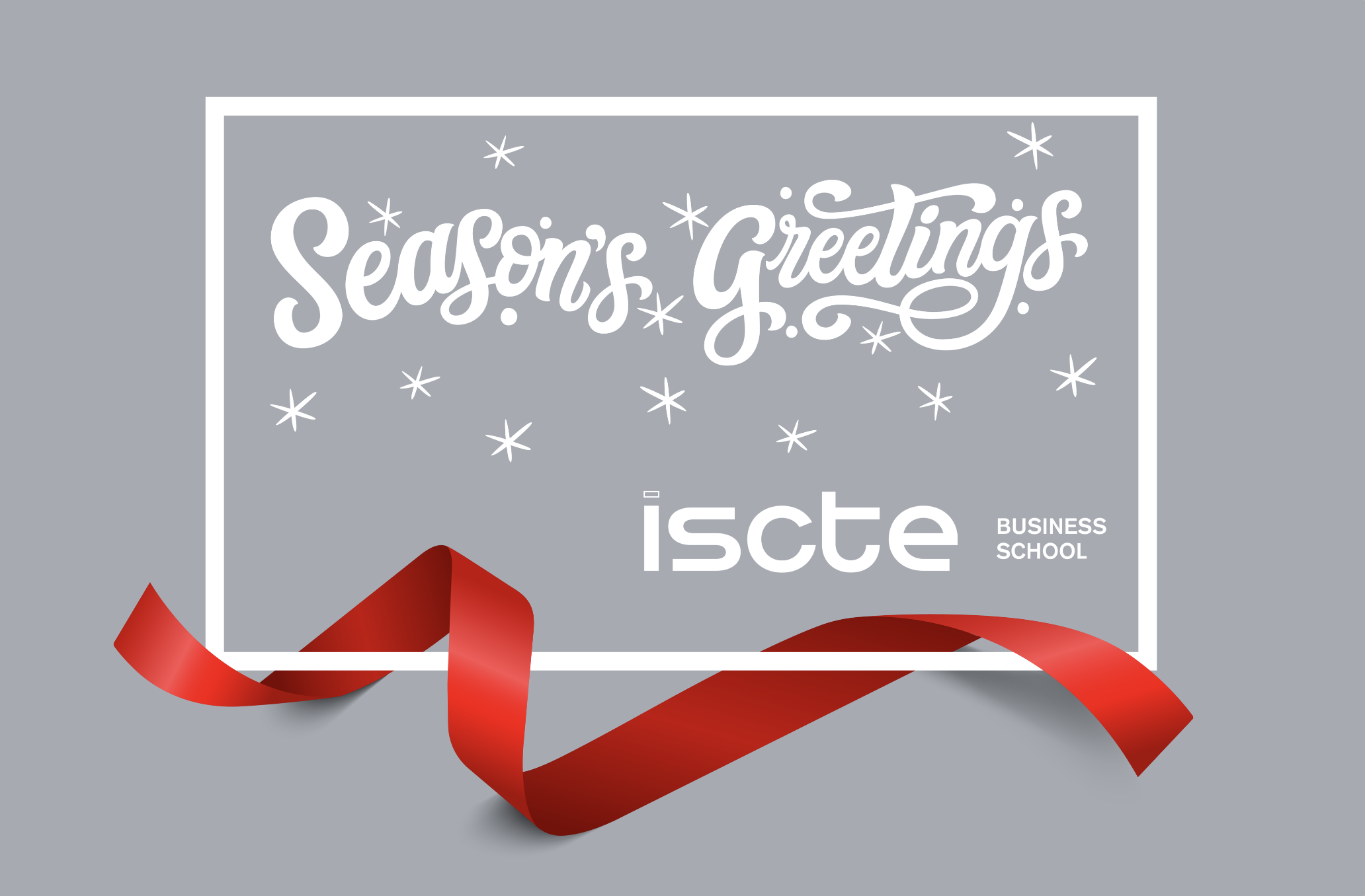 Iscte Business School Seasons Greetings Message