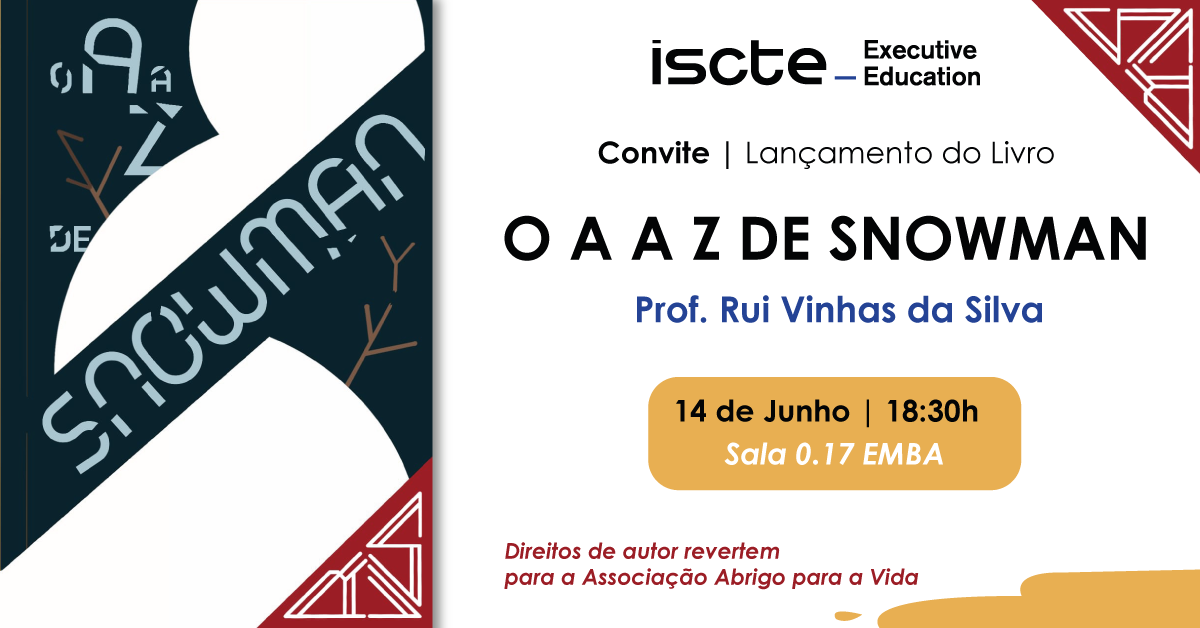 Sessão de Lançamento do Livro "O A a Z de Snowman", do Professor Rui Vinhas da Silva