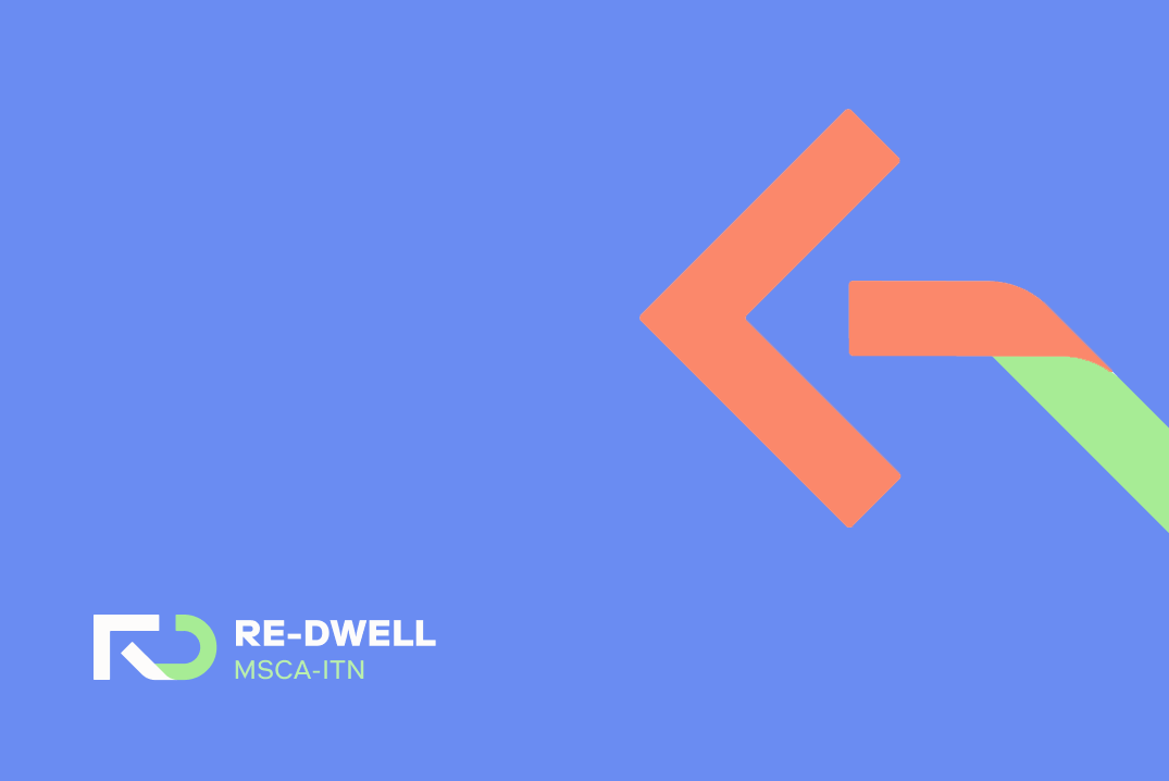 RE-DWELL ITN Lisbon Workshop