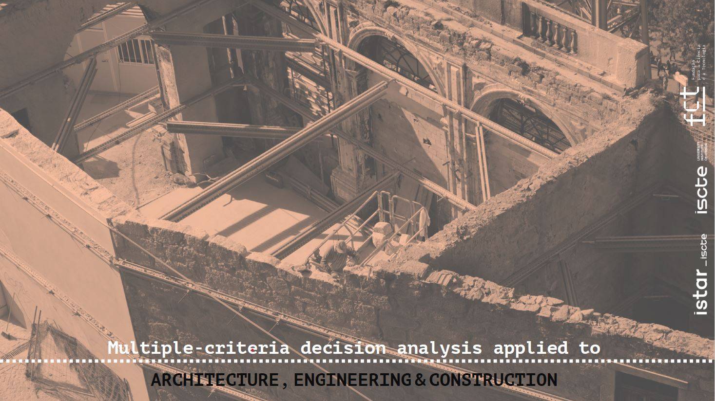 Multiple-criteria decision analysis (MCDA) applied to Architecture, Engineering & Construction 