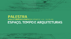Espaço, Tempo e Arquitecturas