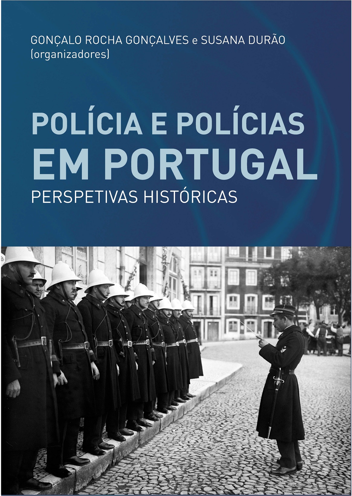 "Polícia e polícias em Portugal"