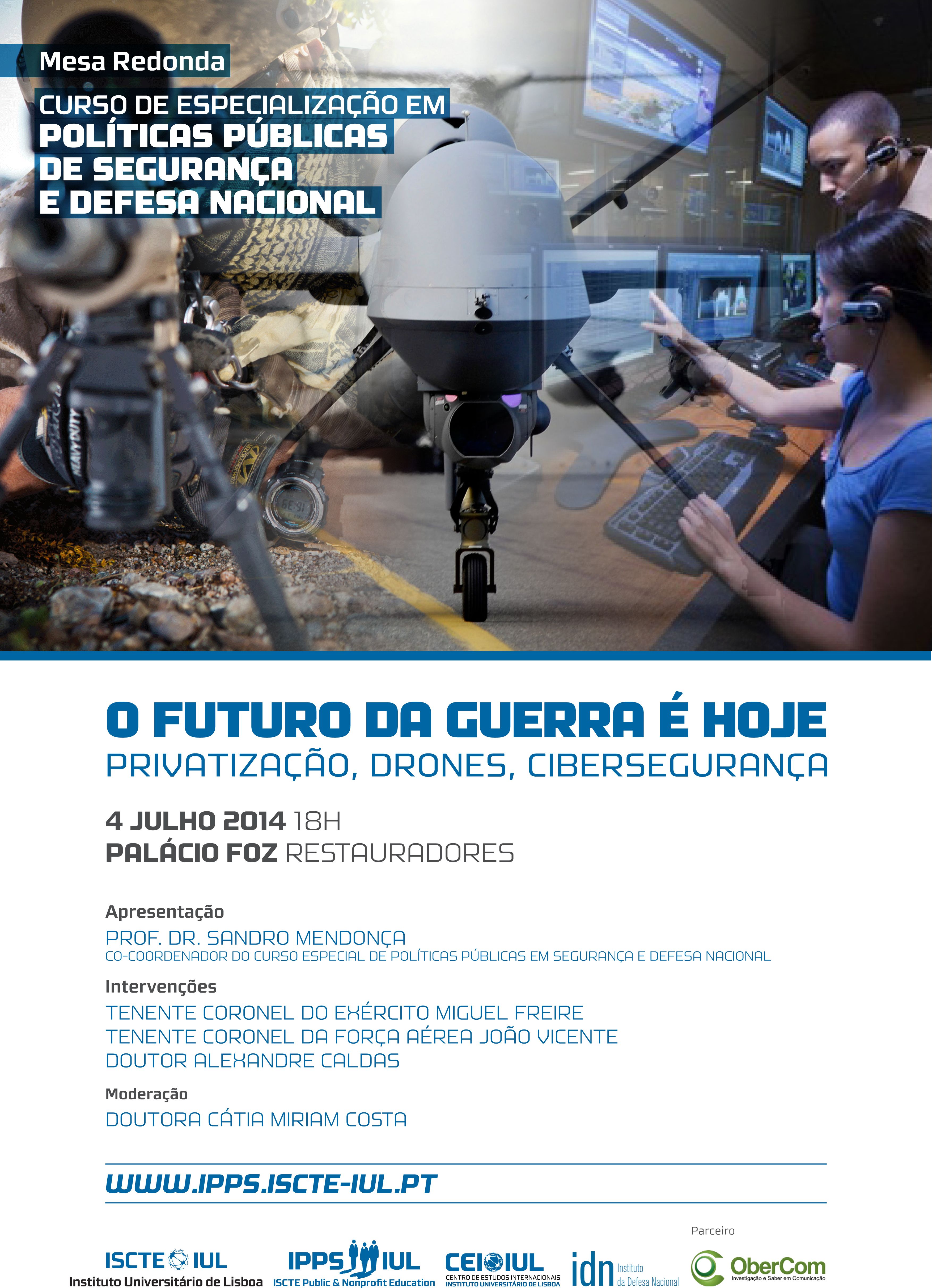 O Futuro da Guerra é Hoje: Privatização, Drones e Cibersegurança